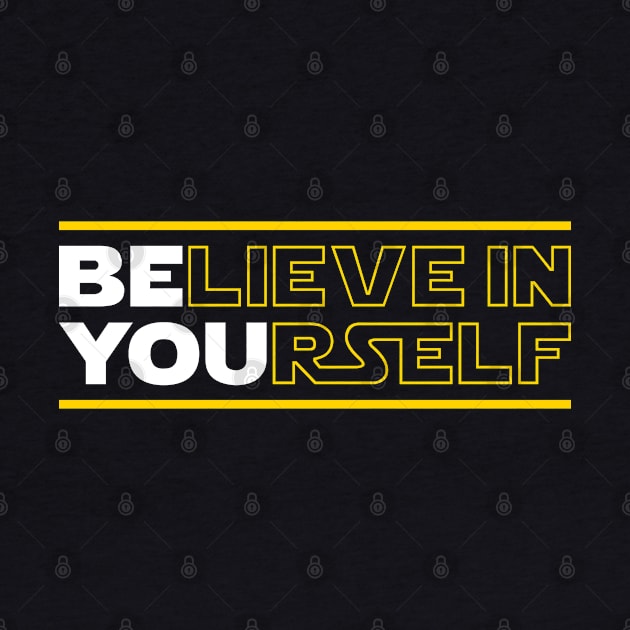 Believe In Yourself (Be You) by brogressproject